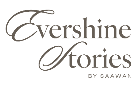 Evershine Stories by Saawwan